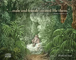 (image for) "...male and female created He them." (4 CDs)